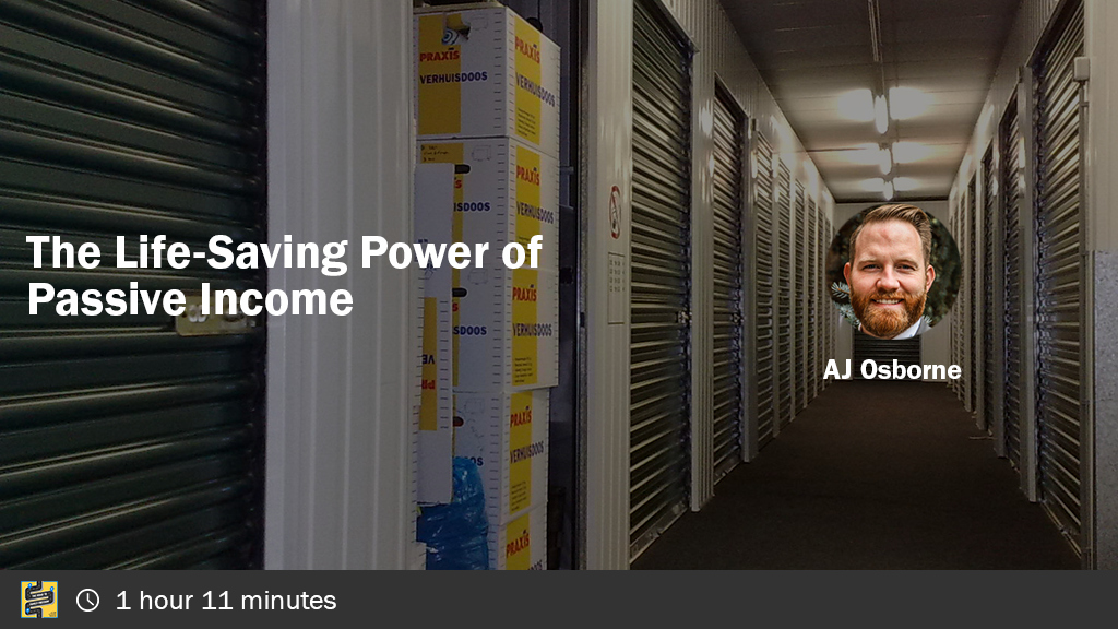 The Life-Saving Power of Passive Income with AJ Osborne