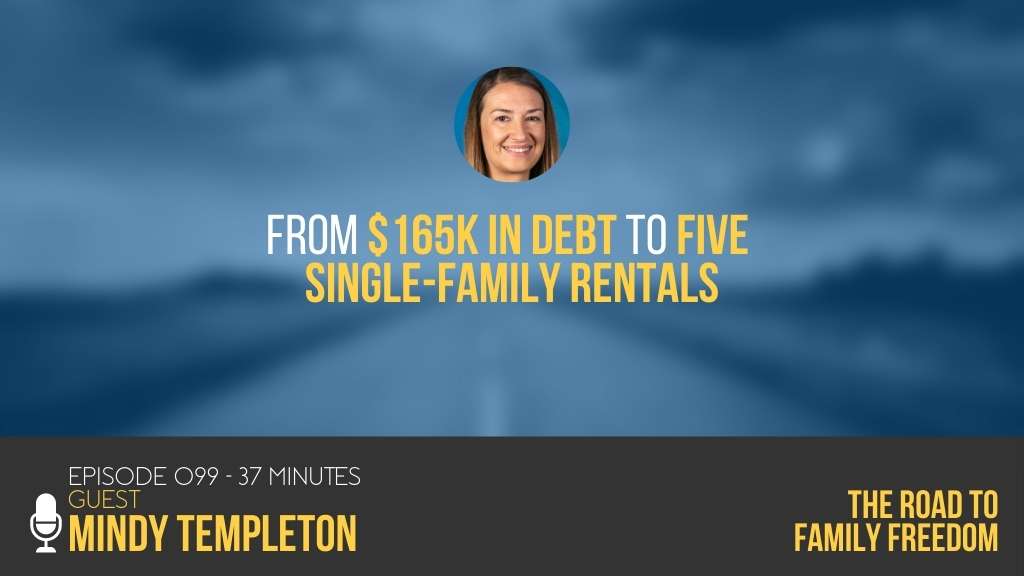 From $165K in Debt to Five Single-Family Rentals with Mindy Templeton - Feature Image